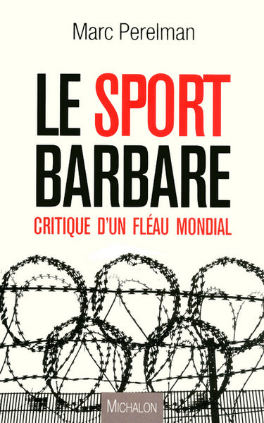 Le sport barbare