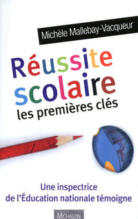 Réussite scolaire première clés