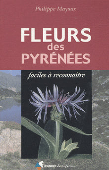 Fleurs des Pyrénées faciles à reconnaître