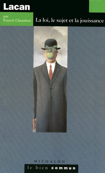 lacan: la loi, le sujet et la jouissance