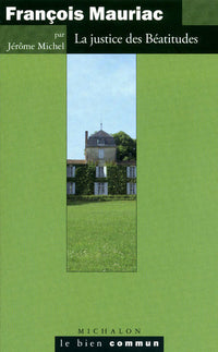 Mauriac - Justice béatitudes