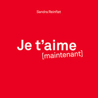 Je t'aime maintenant