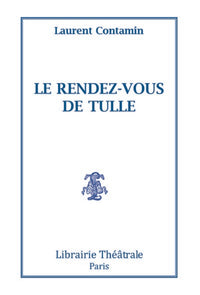 Le rendez-vous de Tulle