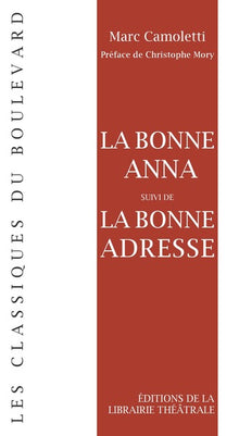 La Bonne Anna suivi de La Bonne Adresse