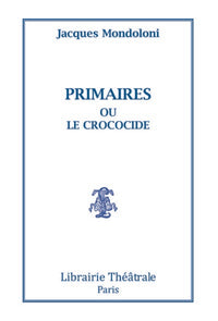 Primaires ou le Crococide