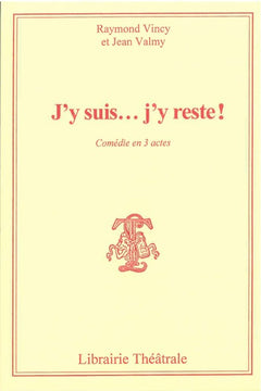 J'y suis j'y reste