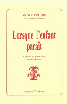 Lorsque l'enfant parait
