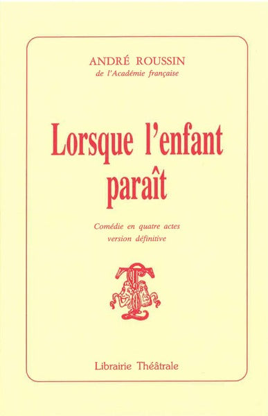 Lorsque l'enfant parait