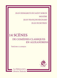 14 scènes de comédies classiques en alexandrins