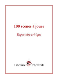 100 scènes à jouer