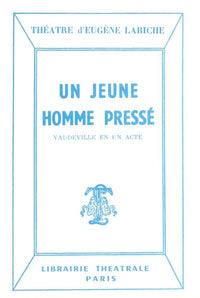 Un jeune homme pressé