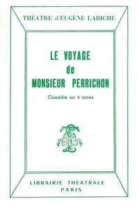 Le voyage de Monsieur Perrichon