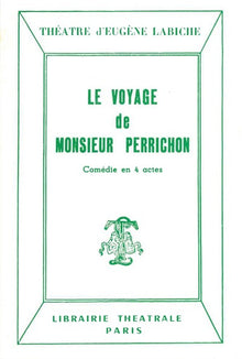 Le voyage de Monsieur Perrichon
