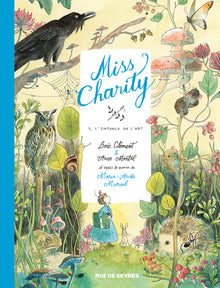 Miss Charity tome 1 - L'enfance de l'art