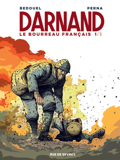 Darnand Tome 1 - Le Bourreau Français