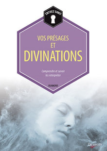 Vos présages et divinations