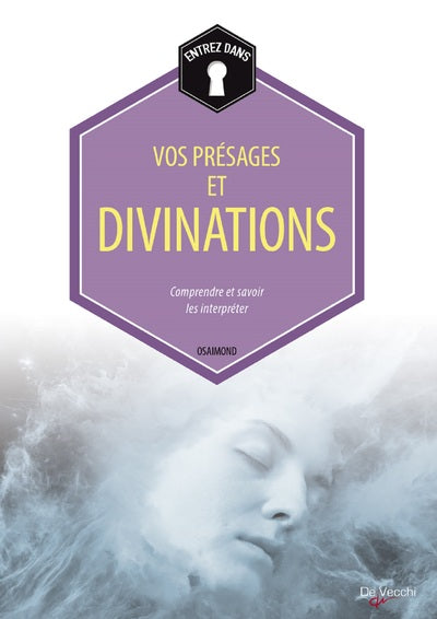 Vos présages et divinations