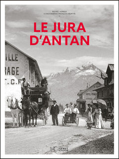 Le Jura d'antan