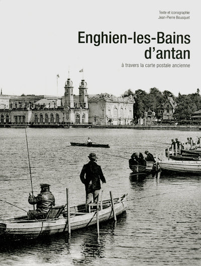 Enghien-les-Bains d'antan