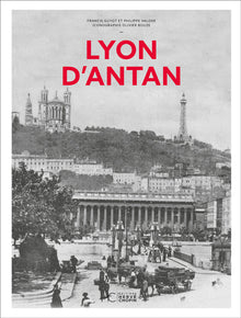 Lyon d'antan - Nouvelle édition