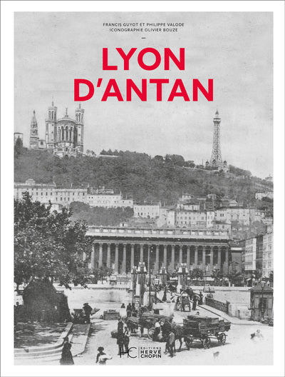 Lyon d'antan - Nouvelle édition