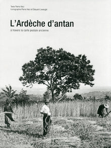 L'Ardèche d'antan
