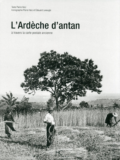 L'Ardèche d'antan