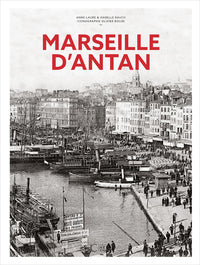 Marseille d'antan - Nouvelle édition