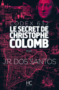 Codex 632 - Le Secret de Christophe Colomb