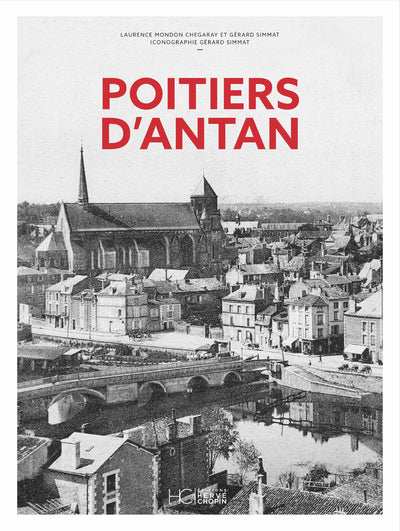 Poitiers d'antan - Nouvelle édition