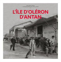 L'Île d'Oléron d'antan