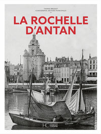 La Rochelle d'antan