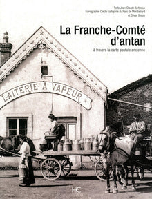La Franche-Comté d'antan