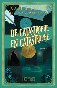Les Chroniques de St Mary - Tome 13 De catastrophe en catastrophe
