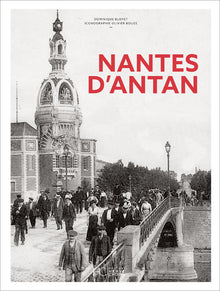 Nantes d'Antan - Nouvelle édition