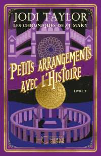 Les chroniques de St Mary - tome 7 Petits arrangements avec l'histoire