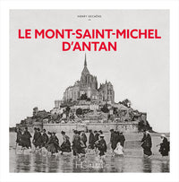 Le Mont-Saint-Michel d'Antan