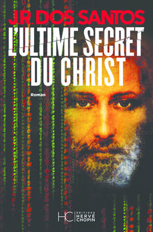 L'Ultime secret du Christ