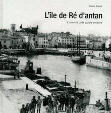 L'ile de Ré d'antan