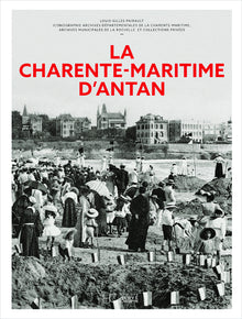 La Charente-Maritime d'antan
