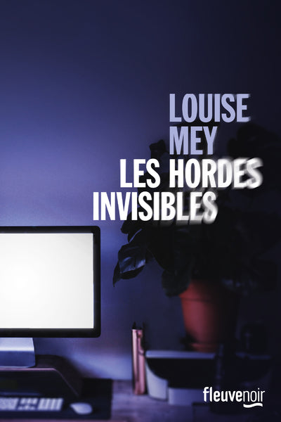 Les Hordes invisibles