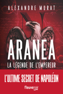 Aranéa - Tome 1 La légende de l'Empereur