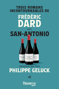 Trois romans incontournables de Frédéric Dard dit San-Antonio - Tome 4