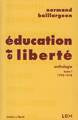 EDUCATION ET LIBERTE TOME 1, 1793-1918