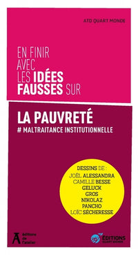 En finir avec les idées fausses sur la pauvreté - # Maltrait