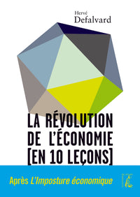 La révolution de l'économie en 10 leçons