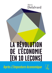 La révolution de l'économie en 10 leçons