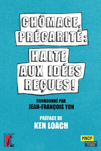 Chômage, précarité : halte aux idées reçues
