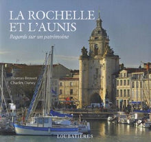 La Rochelle et l'Aunis