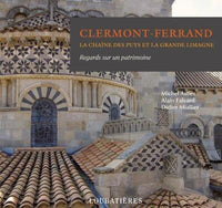 Clermont-Ferrand. La Chaîne des Puys et la Grande Limagne